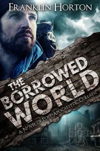 Borrowed World - Post Apocalypse - Adventure