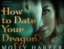 How to Date Your Dragon by Molly Harper